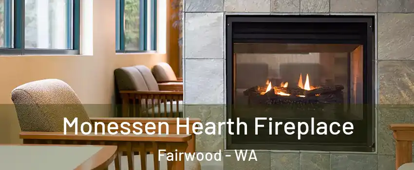  Monessen Hearth Fireplace Fairwood - WA